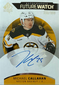 2025-26 SP Authentic Michael Callahan Future Watch Auto 235/999 - Front